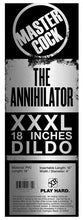 Lade das Bild in den Galerie-Viewer, The Annihilator XXXL Dildo